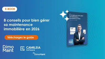 E-book : 8 conseils pour bien gérer sa maintenance immobilière en 2026