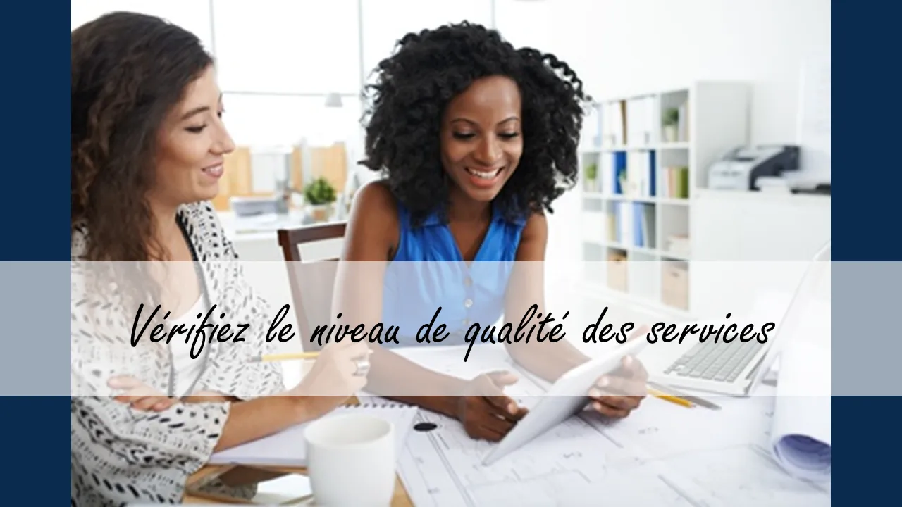 Vérifiez le niveau de qualité des services