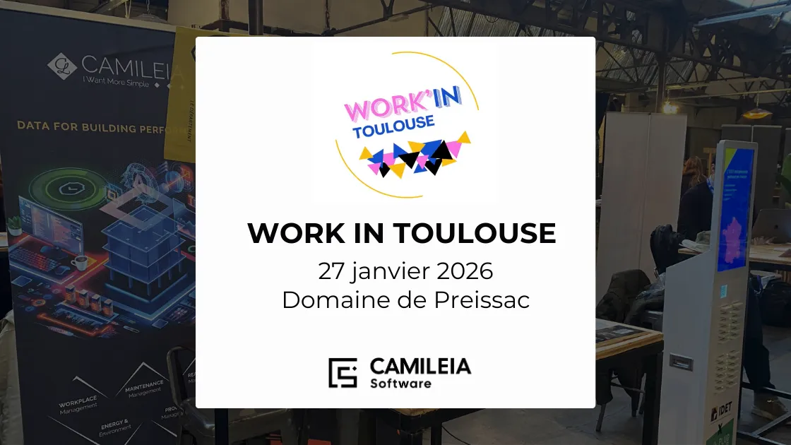 CAMILEIA SOFTWARE au salon IDET – Work’In Toulouse 2026