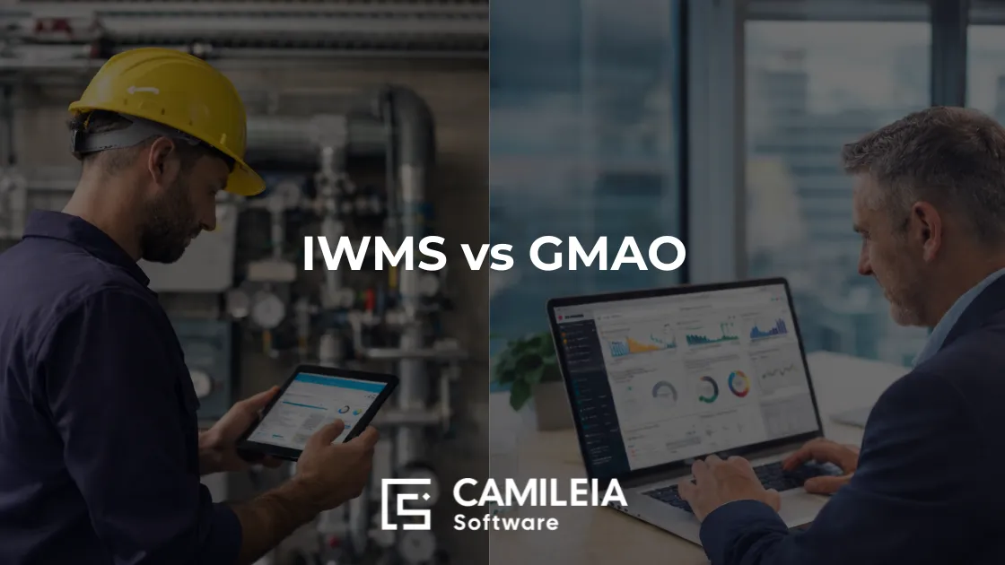 IWMS ou GMAO : quel logiciel immobilier pour piloter votre performance ?