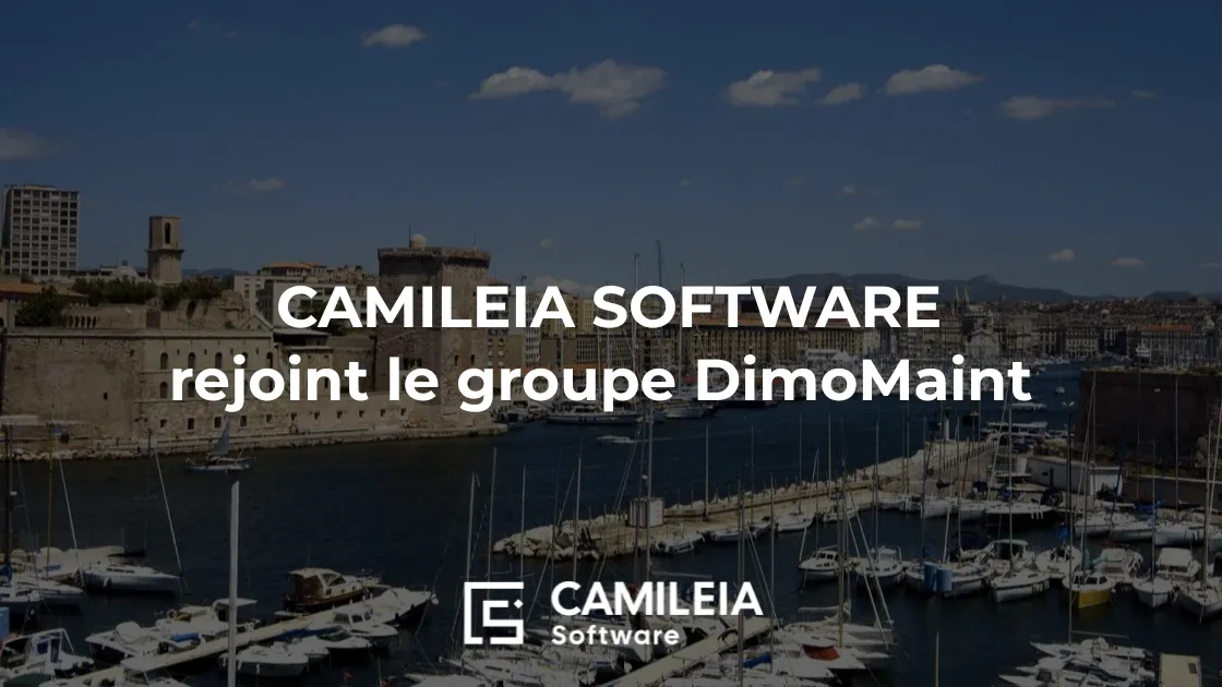 CAMILEIA rejoint le groupe DimoMaint : une nouvelle étape pour mieux vous accompagner