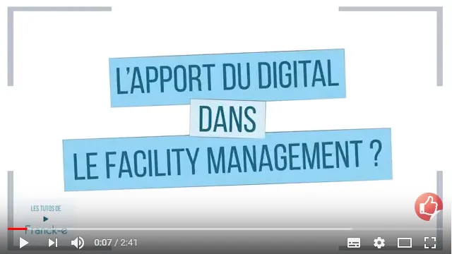 Interview : L'apport du Digital dans le Facility Management